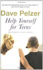 Help Yourself For Teens: Real-Life Advice For Real-Life Challeng
