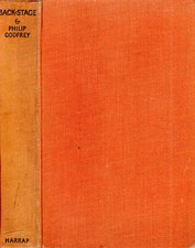 Godfrey, Philip BACK-STAGE : A SURVEY OF THE CONTEMPORARY ENGLISH THEATRE FROM B