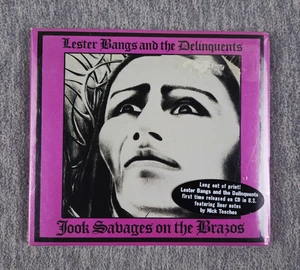 Lester Bangs and the Delinquents Jook Savages on the Brazos CD 2009 Digipak NEW - Picture 1 of 8