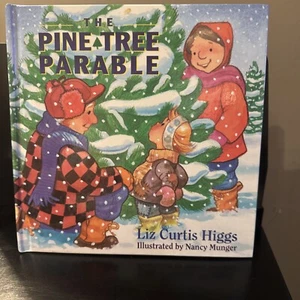 The Pine Tree Parable: The Parable Series by Higgs, Liz Curtis book - Picture 1 of 3
