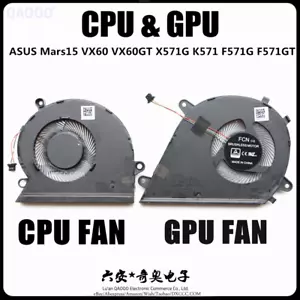 ASUS Mars15 VX60 VX60GT X571G K571 F571G F571GT CPU & GPU COOLING FAN - Picture 1 of 8