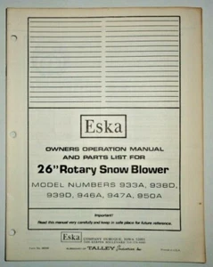 Eska 933A 938D 939D 946A 947A 950A Schneefräse Bediener/Teilehandbuch Katalog - Bild 1 von 2