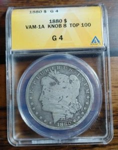 1880-P $ Morgan Silver Dollar TOP-100 VAM Label - VAM-1A Knob 8 - ANACS G4! - Picture 1 of 2