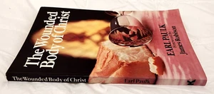 The Wounded Body Of Christ By Earl Paulk Paperback - Picture 1 of 6