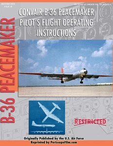CONVAIR B-36 PEACEMAKER BOMBER Pilot's Flight Operating Instructions Paperback - Picture 1 of 1