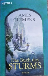 TB James Clemens - Das Buch des STURMS (2004) Fantasy Teil 2 "Land Alasea" - Bild 1 von 12