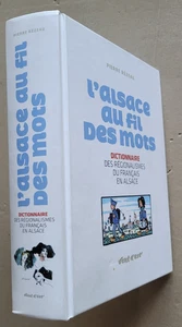 L'Alsace au fil des mots: Dictionnaire des régionalisme du français en Alsace - Bild 1 von 4