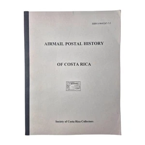 Libro Posta Aerea Storia Postale Società Costa Rica Collezionisti SOCORICO 1999 - Foto 1 di 12
