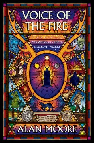 Voice of the Fire (25th Anniversary Edition) by Alan Moore (2022, Trade Paperback)