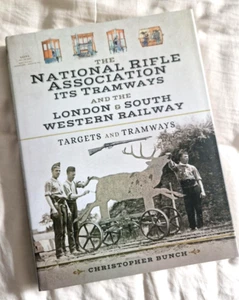 The The National Rifle Association Its Tramways and the London 9781473891746 - Picture 1 of 7