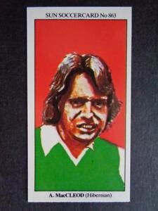 The Sun Soccercards 1978-79 - Alex (Ally) MacLeod - Hibernian #863