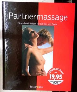 Partnermassage: Streicheleinheiten für Körper und Seele. Unseld-Baumanns - Bild 1 von 3