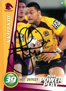 ✺Signed✺ 2014 BRISBANE BRONCOS NRL Card ALEX GLENN Power Play