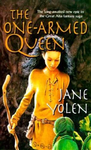 The One-Armed Queen (Tor Fantasy) - Mass Market Paperback By Yolen, Jane - GOOD Foto 1 de 1