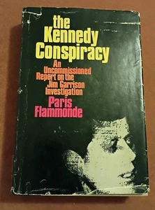 Paris Flammonde The Kennedy Conspiracy Meredith Press 1969 FIRST EDITION SIGNED  - Picture 1 of 24