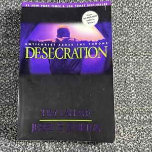 Desecration: Antichrist Takes the Throne (Left Behind No. 9) by Tim LaHaye - Picture 1 of 4