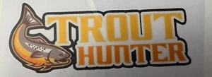 TROUT HUNTER FLY FISHING STICKER TROUT FISHING, LIMITED EDITION FISHING STICKER - Picture 1 of 3