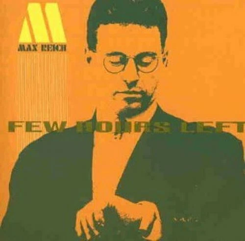 Max Reich Few hours left (1998)  [CD] - Bild 1 von 1