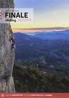 Finale Climbing. Edizione Inglese Marco Tomassini Versante Sud 2017