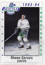 1993-94 Seattle Thunderbirds #6 Shawn Gervais