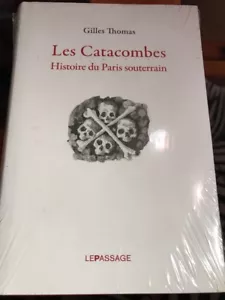 History of Les Catacombes Gilles Thomas Hf Paris Book Sealed French - Imagen 1 de 2