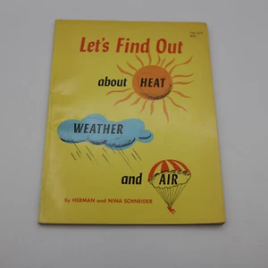Let's Find out about heat weather and air 1962 Herman Schneider - Picture 1 of 4