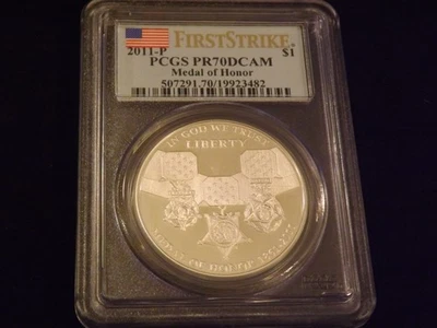 2011-P   $1    MEDAL Of HONOR      First Strike      PCGS   PR 70 - Image 1 of 2