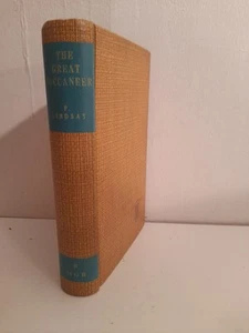 Philip Lindsay, The Great Buccaneer, Life Of Sir Henry Morgan. Hardback 1950 - Picture 1 of 6