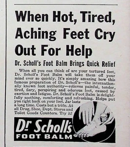 1944 Dr. Scholl's Foot Balm Vintage Print Ad 1940s Hot Tired Aching Feet Cry out - Picture 1 of 1