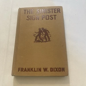 Hardy Boys The Sinister Sign Post Hardcover 1940’s Most Likely 1941 - Imagen 1 de 11