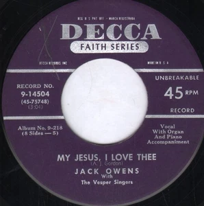 Jack Owens and the Vesper Singers Have Thine Own Way, Lord 7" vinyl USA Decca - Picture 1 of 2