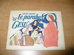 BIBLIOTECHINA DEI PIU' PICCINI 1a SERIE N.3 G. MANCARDI LE PARABOLE DI GESU' - Picture 1 of 1