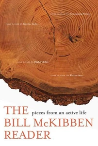 The Bill McKibben Reader: Pieces from an Active Life - Picture 1 of 1