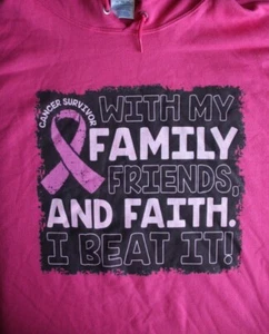Cancer- WITH MY FAMILY FRIENDS, AND FAITH- I BEAT IT! Hoodie Sweatshirt 3XL Pink - Picture 1 of 5