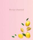 Recipe Journal: Lemons (Spiral Bound)