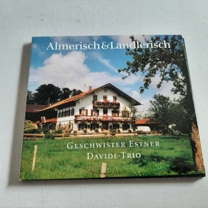 Almerisch & Landlerisch CD Geschwister Estner Davidl-Trio - Foto 1 di 2