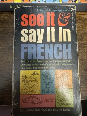 See It and Say It Ser.: See It and Say It in French by Margarita Madrigal 1962 - Image 1 of 4