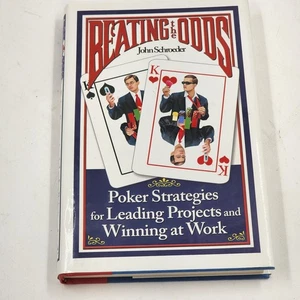 Beating the Odds Poker Strategies Leading Project Winning At Work John Schroeder - Picture 1 of 7