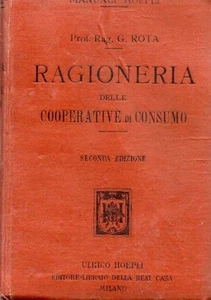 RAGIONERIA DELLE COOPERATIVE DI CONSUMO GIOVANNI ROTA1920 MANUALI HOEPLI (HA277) - Bild 1 von 1