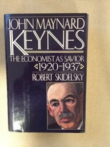 John Maynard Keynes Vol. 2 : The Economist as Savior, 1920-1937 by Robert... - Imagen 1 de 2