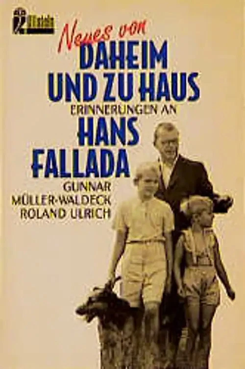 Neues von daheim und zu Haus. Erinnerungen an Hans Fallada. Gespräche - Betracht - Bild 1 von 1