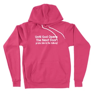 Bis Gott die nächste Tür öffnet Lobt ihn im Flur Hoodie Pullover religiös - Bild 1 von 12