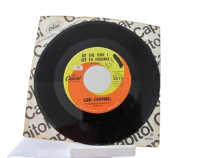 45 RECORD - GLEN CAMPBELL - BY THE TIME I GET TO PHOENIX - Picture 1 of 1