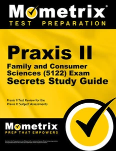 Praxis II Family and Consumer Sciences (5122) Exam Secrets Study Guide - Picture 1 of 1