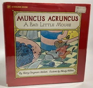 Watson MUNCUS AGRUNCUS A Bad Little Mouse 1976 1st Edition - Picture 1 of 16