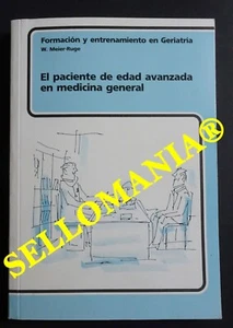EL PACIENTE DE EDAD AVANZADA EN MEDICINA GENERAL MEIER RUGE 1993 TC23768 A6C3 - Bild 1 von 1