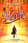 Wonka by Roald Dahl Hardcover Book
