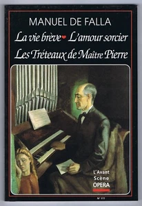 ▬►L'AVANT-SCÈNE OPÉRA - Numéro 177 Manuel de Falla La vie brève L'amour sorcier - Picture 1 of 3