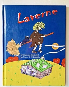 Laverne by Nancy R. Weissmuller Children’s Picture Book Autographed 2010 - Picture 1 of 5