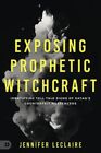 Exposing Prophetic Witchcraft: Identifying Telltale Signs Of Satan's Counterf...